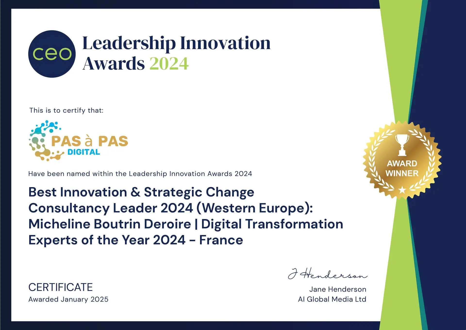 Une distinction pour notre excellence en innovation et transformation stratégique remis à PAS A PAS DIGITAL Leadership Innovation Award certificate from CEO Monthly, highlighting her international impact.