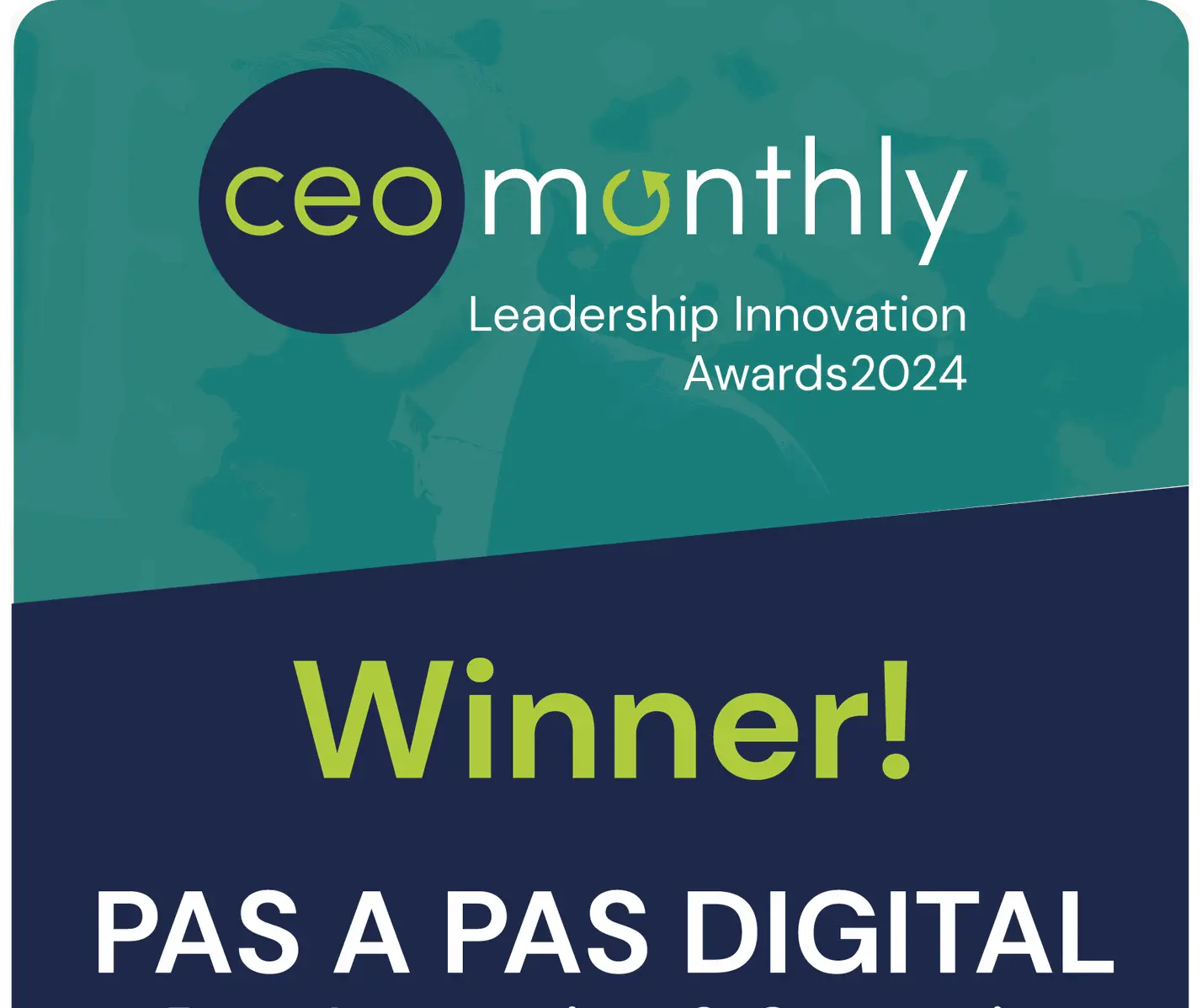 Leadership and innovation awards winner - pas a pas digital